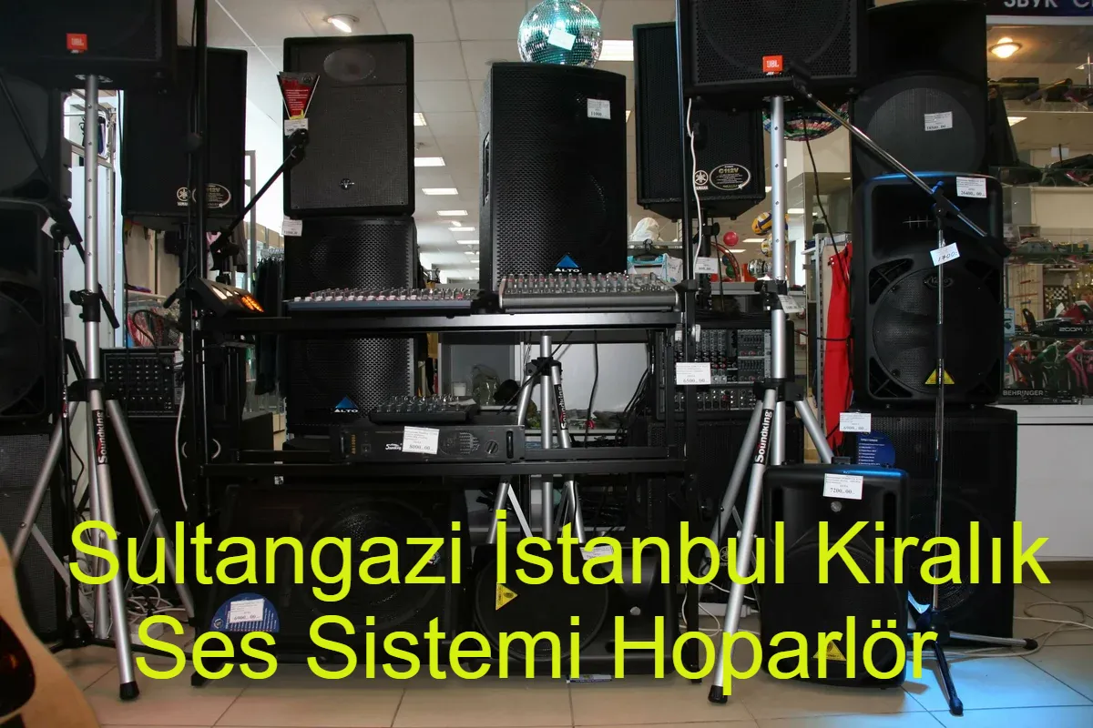 Sultangazi̇ Kiralık Ses Sistemi Hoparlör